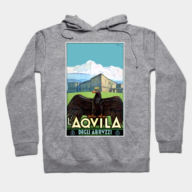 Vintage Travel Poster Italy lAquila Hoodie by vintagetreasure